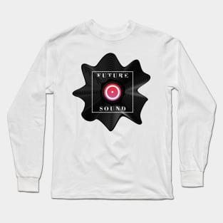 Future Sound. Vinyl deconstruction. Long Sleeve T-Shirt